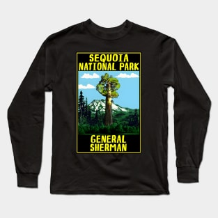 GENERAL SHERMAN TREE SEQUOIA NATIONAL PARK KINGS CANYON Long Sleeve T-Shirt